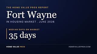 Fort Wayne IN Housing Market June 2026 Home Prices Trends Forecast