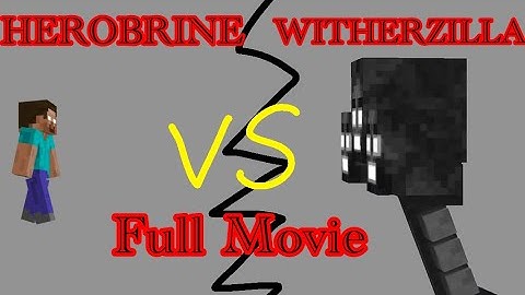 Herobrine vs Witherzilla - Full movie