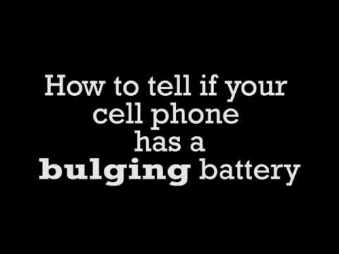 How to determine if your cell phone has a bulging battery