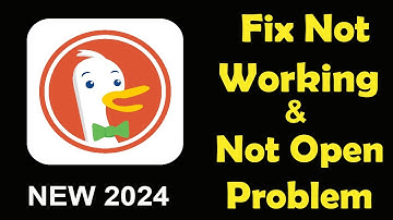 How To Fix Duckduck Go App Not Working | Duckduck Go Not Open Problem | PSA 24