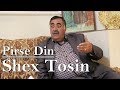 Pirse Din - Shex Tosin