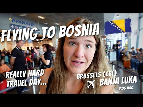 REALLY HARD Travel Day || Flying To BANJA LUKA, BOSNIA & HERZEGOVINA!!🇧🇦