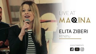 Elita Ziberi - Kthehu ( Eliza Hoxha Cover )| LIVE at Maqina