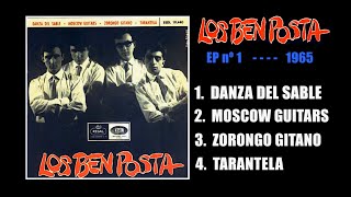 Los Ben Posta - EP's Collection 1.- Danza del sable/Moscow guitars/Zorongo gitano/Tarantela (1965)