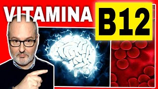 VITAMINA B12 (COBALAMINA) Beneficios, Alimentos, Síntomas de Carencia y su Tratamiento