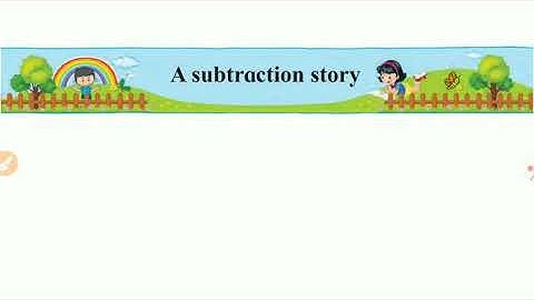 Std 2nd Subject Maths Topic 19-A Subtraction Story