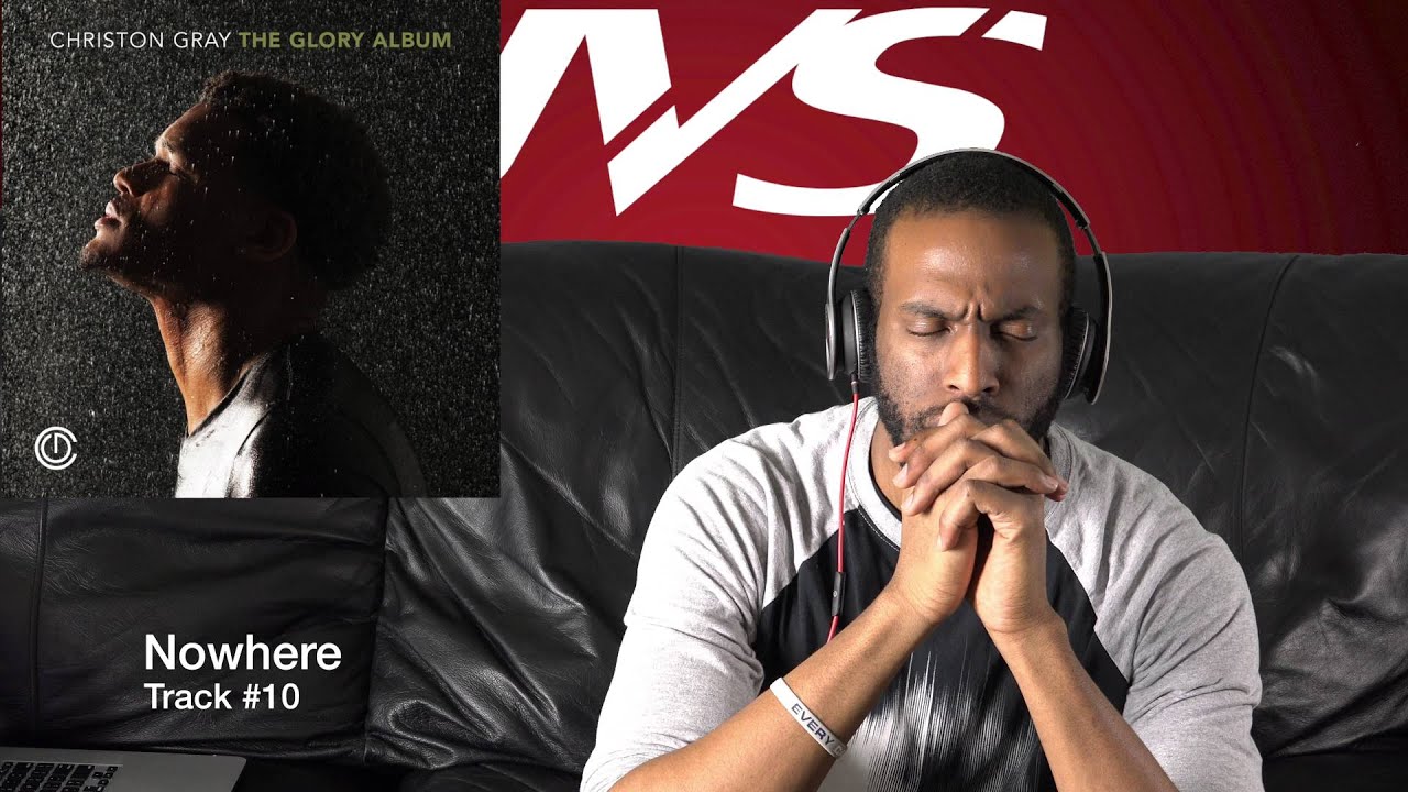 Preview of Album Review | Christon Gray - The Glory Album - Songs: Ft. Knox & Nowhere (NO AUDIO)