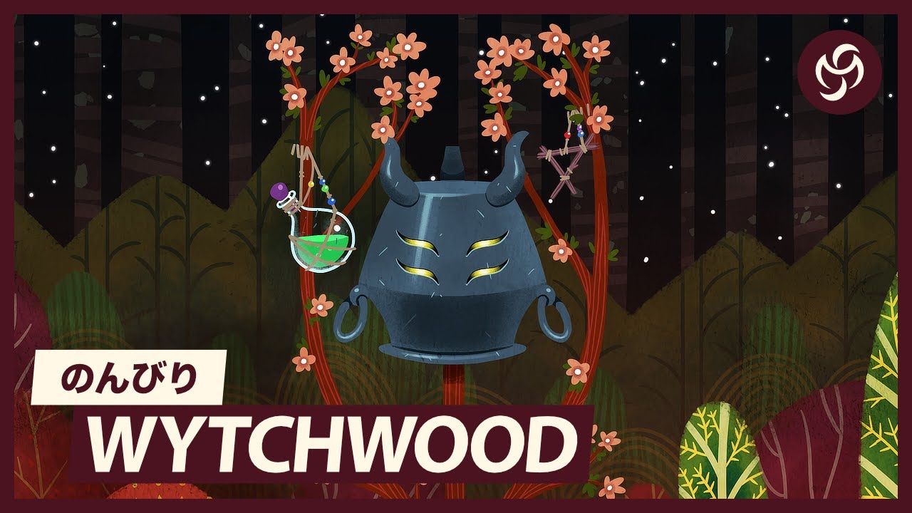 1 のんびり Wytchwood (ウィッチウッド) - YouTube