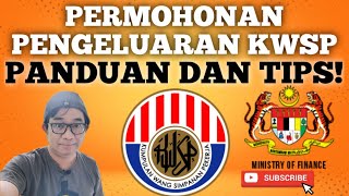 PANDUAN DAN TIPS RINGKAS PERMOHONAN PENGELUARAN KWSP.