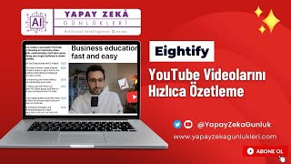 Eightify ile YouTube Videolarını Hızlıca Özetleme