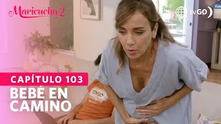 Maricucha 2: Fernanda está a punto de dar a luz (Capítulo n° 103)