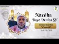 Nassiha baye demba sy  khassida baye niass si yonneti bi le 02 octobre 2023