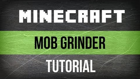 MineCraft Simple Mob Grinder Tutorial
