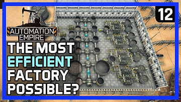IS THIS THE MOST EFFICIENT FACTORY POSSIBLE? - Automation Empire Gameplay Ep 12 - Tutorial/Tips