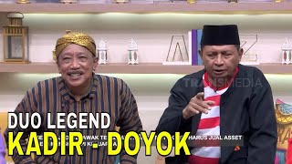 Kadir & Doyok 'Duo Legend'! Duet Pelawak Termahal Pada Masanya | FYP (15/03/24) Part 4