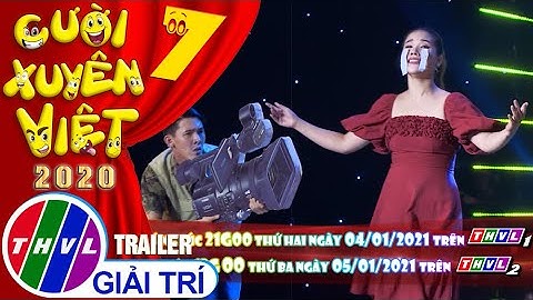 Cười xuyên Việt 2020 - Tập 7: Chủ đề Parody - Trailer