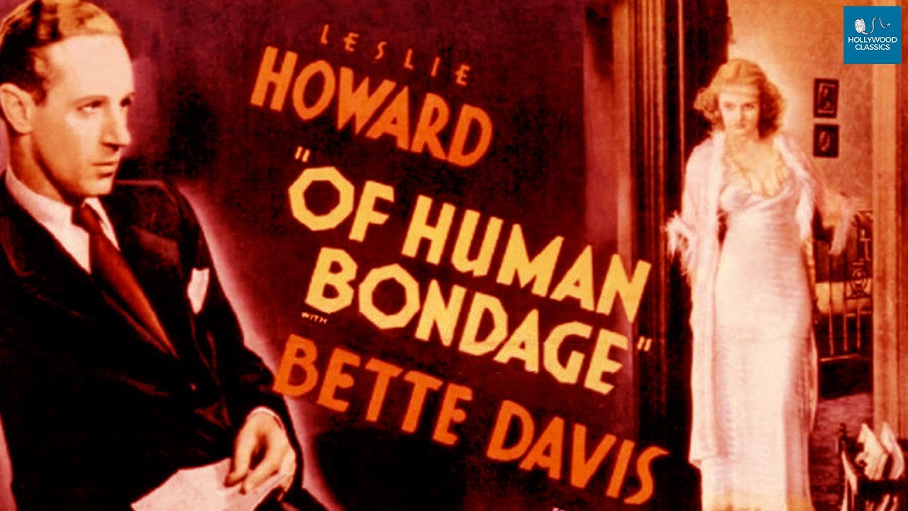 Of Human Bondage (1934) | Full Movie | Bette Davis, Leslie Howard ...