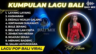 Download lagu KUMPULAN LAGU BALI TERBRU FULL ALBUM 2025 NON STOP