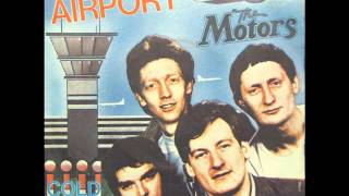 The Motors - Airport (orig single version 1978) chords