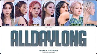 Dreamcatcher - Alldaylong (Перевод | Кириллизация | Color Coded Lyrics)