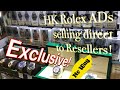 EXCLUSIVE! HK Rolex ADs Selling Direct to Secondhand Dealers!