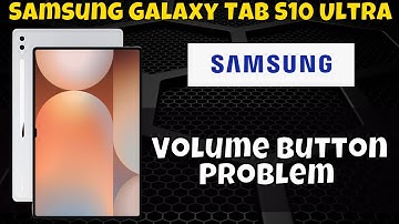 Samsung Volume Button Problem || How to Fix side volume buttons not working Samsung Tab S10 Ultra