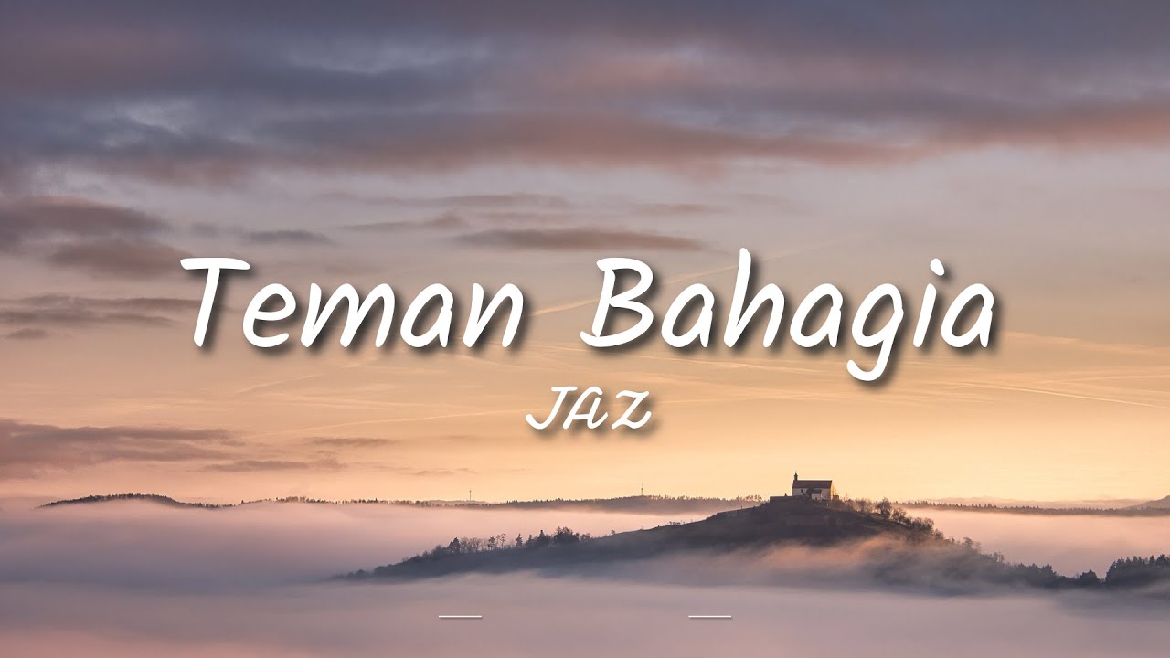 ⁣Jaz - Teman Bahagia (Lyric)