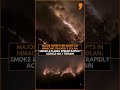 Massive Forest Fire Breaks Out in Himachal’s Solan, Smoke Engulfs Hills