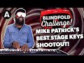 Mike patricks best high end stage keys blindfold challenge