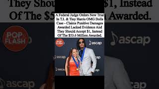 T.I & Tiny's $53M Lawsuit SHOCK TWIST! Judge Says Take $1 or Retry! #TI #lawsuit #shorts #viralvideo