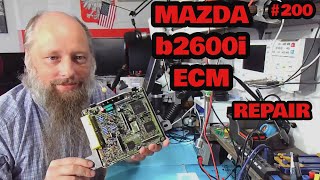 200 | Mazda b2600i ECM Rebuild