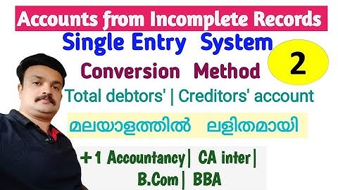 Accounts from Incomplete Records| Conversion method|Total  debtors