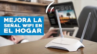 Cómo mejorar la señal wifi en tu casa