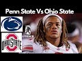 #8 Penn State Vs #2 Ohio State 2019