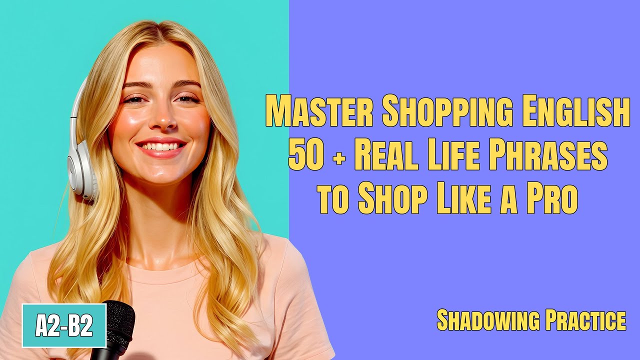 Master Shopping English  50+ Real Life Phrases to Shop Like a Pro!