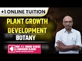 PLUS ONE ONLINE REGULAR TUITION BOTANY PLANT GROWTH AND DEVELOPMENT 1