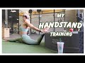 Handstand Training Vlog - What one of my sessions looks like...