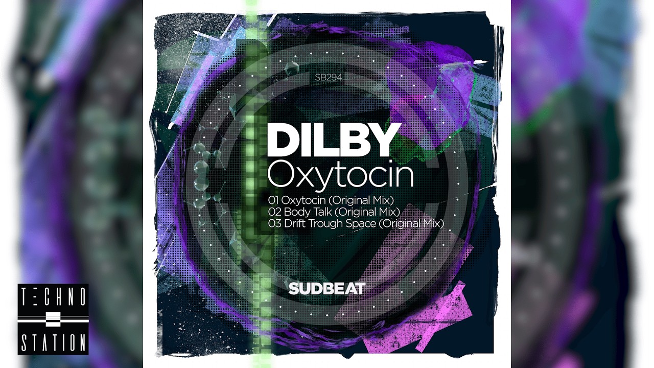 Watch Dilby - Oxytocin on YouTube Watch Dilby - Oxytocin on YouTube