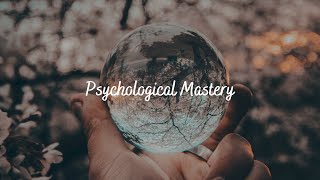Psychological Mastery - Subliminal