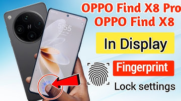 oppo find x8 pro fingerprint lock settings !! oppo find x8 me fingerprint lock kaise lagaye