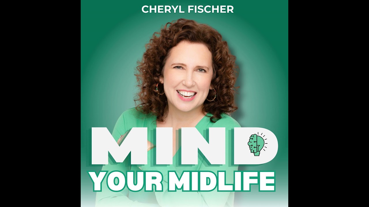 53. Curiosity Builds Confidence and Beats Fear When Redesigning Your Midlife