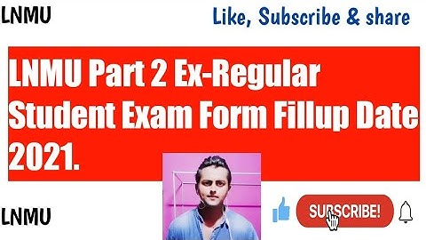 LNMU Part 2 Ex-Regular Student Exam Form Fillup Date 2021. #Promoted_student