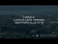 Storie di progetti OpenCoesione - L’Aquila: l’antica cinta muraria restituita alla città