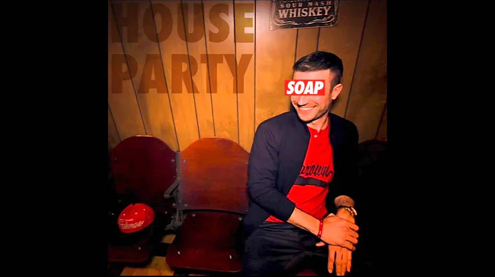 Sam Hunt - House Party (Soap Remix)