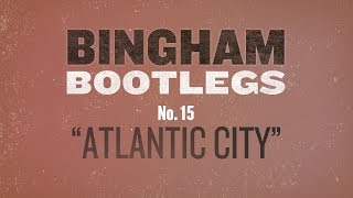 Ryan Bingham Covers Bruce Springsteen's Atlantic City Bootleg #15 chords