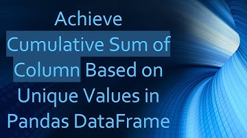 Achieve Cumulative Sum of Column Based on Unique Values in Pandas DataFrame