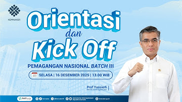 [LIVE] Orientasi dan Kick Off Pemagangan Nasional Batch III