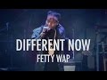 Fetty Wap - Different Now (Instrumental)