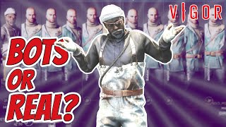 Are bots a thing in Vigor - Vigor - Season 13 Deliverance - A74-K (PS5)