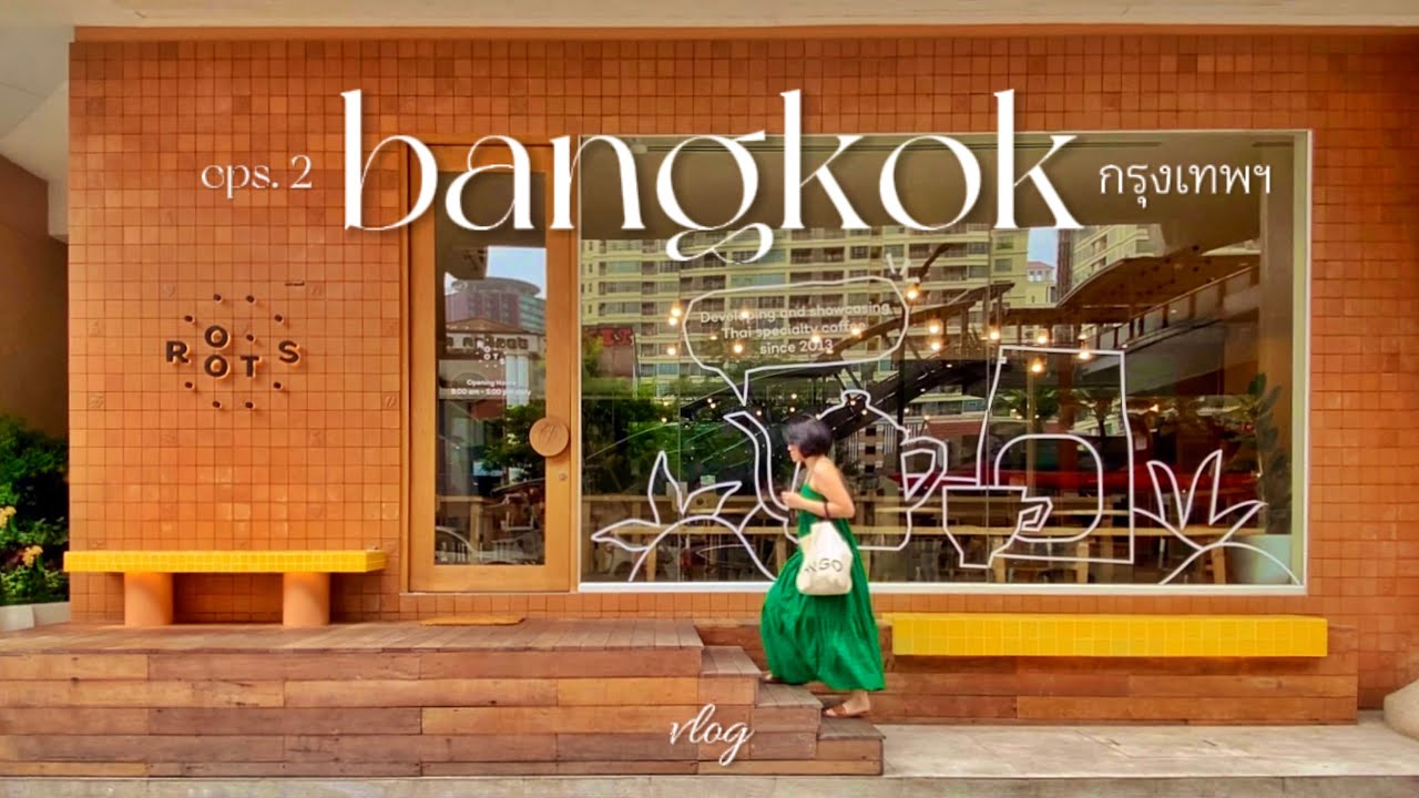 BANGKOK Best Coffee + Aesthetic Cafes
